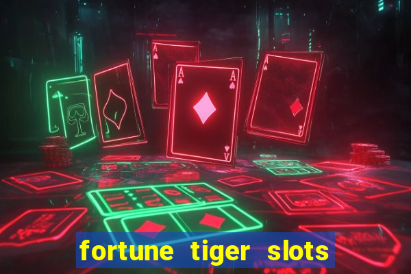 fortune tiger slots vip 3